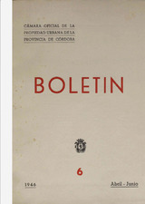 Boletín de la Cámara Oficial de la Propiedad Urbana de la Provincia de  Córdoba, n. 06 (1946)